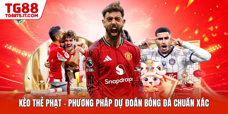 Kèo Thẻ Phạt - Phương Pháp Dự Đoán Bóng Đá Chuẩn Xác - spinrova69.work