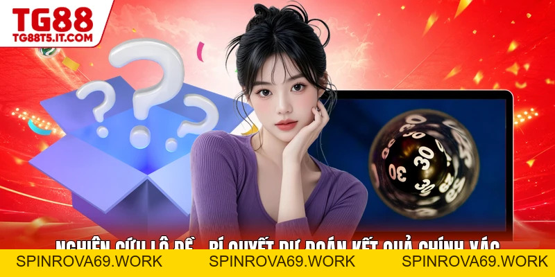 Nghiên Cứu Lô Đề - Bí Quyết Dự Đoán Kết Quả Chính Xác - spinrova69.work