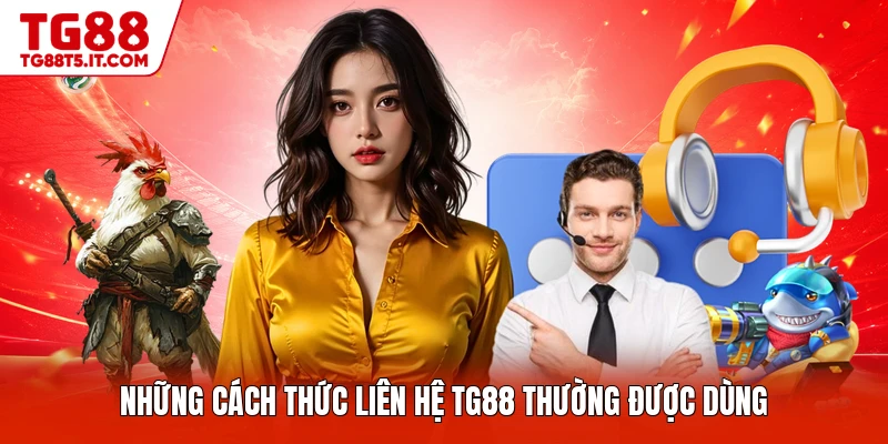 Liên Hệ TG88 - Quy Trình Chuẩn Xác Nhất Cho Người Chơi - spinrova69.work